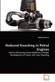 Reduced Knocking in Petrol Engines: Book by Muthuraman S