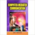 Computer-Mediated Communication (English) (Hardcover): Book by Arun Bhatia