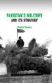Pakistan's Military and Its Strategy: Book by Shalini Chawla