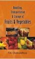 Handling Transportation and Storage of Fruits and Vegetables: Book by Chattopadhyay, S K ed