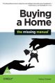 Buying a Home : The Missing Manual: Book by Nancy Conner