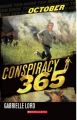 Conspiracy 365 #10 - October (English) (Paperback): Book by Gabrielle Lord