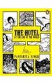 The hotel at the end of the world: Book by Parismita Singh