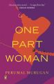 One Part Woman (English) (Paperback): Book by Perumal Murugan