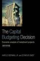 The Capital Budgeting Decision: Economic Analysis of Investment Projects: Book by Harold Bierman , Seymour Smidt