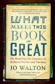 What Makes This Book So Great: Book by Jo Walton