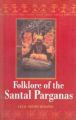 Folklore of The Santal Parganas: Book by Cecil Henry Bompas