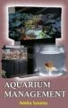 Aquarium Management: Book by Saxena, Amita