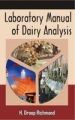Laboratory Manual of Dairy Analysis 3rd Revised edn: Book by Richmond, H Droop