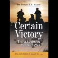 Certain Victory: The U.S. Army in the Gulf War: Book by Brig. Gen Robert H. Scales, Jr. USA