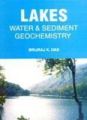 Lakes : Water and Sediment Geochemistry: Book by Brijraj K. Das