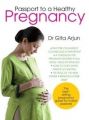 Passport to a Healthy Pregnancy: Book by Dr. Gita Arjun