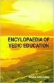 ENCYLOPAEDIA OF VEDIC EDUCATION (English) (Hardcover): Book by BENJAMIN NOAH