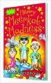 MERRY MEERKAT MADNESS (English): Book by Ian Whybrow
