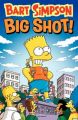 Bart Simpson Big Shot: Book by Matt Groening