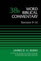 Romans 9-16,: Volume 38b: Book by James D. G. Dunn