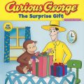 Curious George: The Surprise Gift: Book by H A Rey