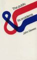 The Public and Its Problems: Book by John Dewey