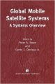 Global Mobile Satellite Systems: A Systems Overview