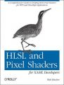 HLSL and Pixel Shaders for XAML Developers: Book by Walt Ritscher