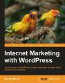Internet Marketing with WordPress: Book by David Mercer