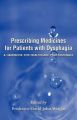 Prescribing Medicines for Patients with Dysphagia: Book by Professor David John Wright