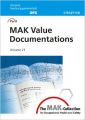 The MAK-Collection for Occupational Health and Safety: Pt. 1, v. 21: MAK Value Documentations: Book by Helmut Greim
