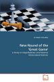 New Round of the 'Great Game': Book by Dr Shabir Choudhry
