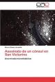 Asesinato de Un C Nsul En San Victorino: Book by Marco G Mez Jaramillo