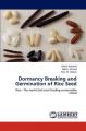 Dormancy Breaking and Germination of Rice Seed: Book by Abdul Waheed
