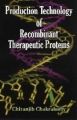 Production Technology of Recombinant Therapeutic Proteins: Book by Chakraborty, Chiranjib