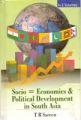Socio-Economic And Political Development In South Asia (3 Vols.Set): Book by T.R. Sareen