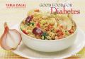 Good Food for Diabetes: Book by Tarla Dalal