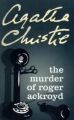 The Murder of Roger Ackroyd (English): Book by                                                      Agatha Christie was born in Torquay in 1890 and became, quite simply, the best-selling novelist in history. Her first novel, The Mysterious Affair at Styles, written towards the end of the First World War, introduced us to Hercule Poirot, who was to become the most popular detective in crime fiction... View More                                                                                                   Agatha Christie was born in Torquay in 1890 and became, quite simply, the best-selling novelist in history. Her first novel, The Mysterious Affair at Styles, written towards the end of the First World War, introduced us to Hercule Poirot, who was to become the most popular detective in crime fiction since Sherlock Holmes. She is known throughout the world as the Queen of Crime. Her books have sold over a billion copies in the English language and another billion in over 100 foreign languages. She is the author of 80 crime novels and short story collections, 19 plays, and six novels under the name of Mary Westmacott. 