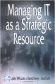 Managing Information Technology As A Strategic Resource (English) 1st Edition (Paperback): Book by Feeny Willcocks
