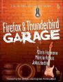 Firefox and Thunderbird Garage: Book by Chris Hofmann