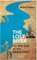 The Lost River: On The Trail Of The Sarasvati (English) (Paperback): Book by Michel Danino