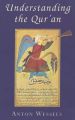 Understanding the Qur'an: Book by Anton Wessels