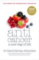 Anticancer: A New Way of Life: Book by David Servan-Schreiber