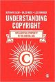 Understanding Copyright: Intellectual Property in the Digital Age (English): Book by Bethany Klein, Lee Edwards, Giles Moss