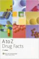 A A to Z Drug Facts: Published by Facts & Comparisons (English) 7th Edition (Paperback): Book by Comparisons, Facts