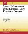 Speech Enhancement in the Karhunen-Loeve Expansion Domain: Book by Jacob Benesty