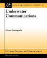 Underwater Communications: Book by Marco Lanzagorta