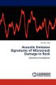 Acoustic Emission Signatures of Microcrack Damage in Rock: Book by M.V.M.S. Rao