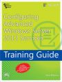 Training Guide : Configuring Advanced Windows Server 2012 Services (English): Book by Thomas Orin