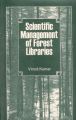 Scientific Management of Forest Libraries: Book by Kumar, Vinod