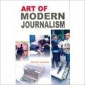Art of Modern Journalism: Book by Chawla, Sumit