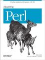 Mastering Perl (English) 1st Edition: Book by Brian D Foy