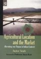Agriculture Location and the Market: Book by Surya Kant