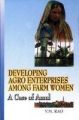 Developing Agro Enterprises Among Farm Women: A Case of Amul: Book by V.M. Rao